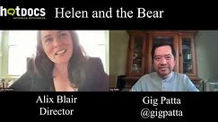 Alix Blair Interview for Helen and the Bear | Hot Docs Festival 2024