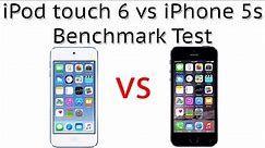 iPod Touch 6 vs iPhone 5s Benchmark Test