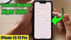 iPhone 13/13 Pro: How to Enable/Disable Night Shift