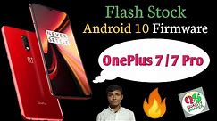 How To Flash Android 10 Stock Firmware in OnePlus 7 /7Pro | Unbrick Your Any OnePlus Device