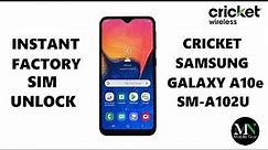 SIM Unlock Cricket Wireless Samsung Galaxy A10e Instantly!