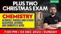 Plus Two Christmas Exam - Chemistry - Day 3 | Xylem Plus Two