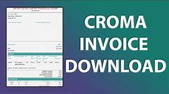 How to Download Croma Invoice of Online & Offline Store | Infiniti Retail LIMITED Bill Download