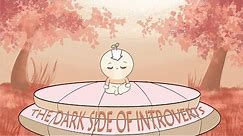 The Dark Side of Introverts