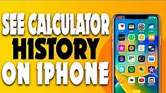 how to see calculator history on iPhone 2023 | F HOQUE |