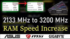 💥 RAM Speed Increase 2133 MHz to 3200 MHz in any Motherboard || Enable XMP for RAM