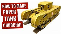How to make Paper tank easy model Churchill WW2 DIY papercraft tank or cardboard tank model building