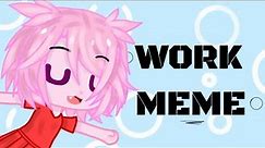 Work Meme || piggy || Gacha Club