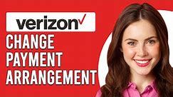 How To Change Payment Arrangement On Verizon (How To Modify Payment Arrangement On Verizon)