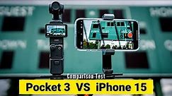 DJI Osmo Pocket 3 vs iPhone 15 Pro Max Video Comparison