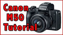 Canon M50 Full Tutorial Training Overview