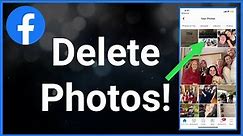 2 Ways To Delete Photos From Facebook