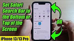 iPhone 13/13 Pro: How to Set Safari Search Bar to the Bottom or Top of the Screen