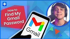 How To Find My Gmail Password