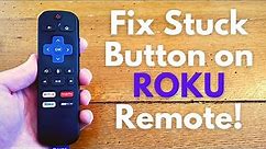 How to Fix a Stuck Button on Roku Remote - DIY