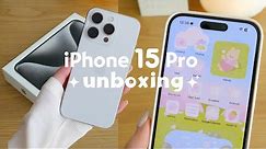 iphone 15 pro unboxing & aesthetic home screen set up