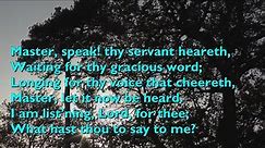 Master, Speak! Thy Servant Heareth (Tune: Ottawa - 4vv) [with lyrics for congregations]