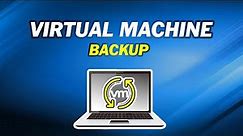 How to Backup the Virtual Machine