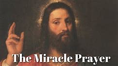 The Miracle Prayer