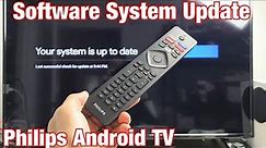 Philips Android TV: How to Update System Software to Latest Version