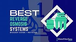 7 Best Reverse Osmosis Systems of 2024