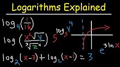 Logarithms Explained Rules & Properties, Condense, Expand, Graphing & Solving Equations Introduction
