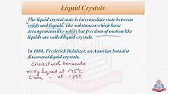 Liquid Crystals , Properties of Liquid Crystal and their uses