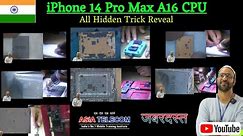 iPhone 14 Pro Max A16 CPU ( All Hidden Tricks Revealed ) Full Complete Detail of IC WORK
