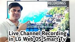 How to Record Live Channel in LG Web Os Smart Tvs | Live Channel Recording