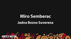 Miro Semberac - Jadna Bosno Suverena [Lyrics & English / Turkish Translation]