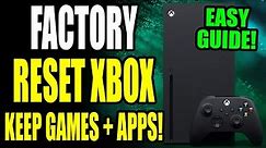 How to Factory Reset Xbox & Boost Speed! (Keep All Games & Apps)