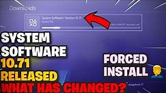 NEW PLAYSTATION 4 SYSTEM SOFTWARE UPDATE 10.71 RELEASED! DOWNLOAD IT NOW!
