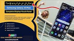 Samsung Galaxy J6 Plus LCD Panel Price In Pakistan | DMarket.Pk