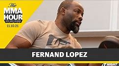Fernand Lopez Talks Francis Ngannou Snub, Why He Kicked Champ Out of Gym - The MMA Hour