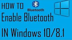 How to Enable Bluetooth For Windows 10