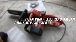 Craftsman Electric Chainsaw repair - Chain Replacement.