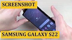 How to SCREENSHOT Samsung Galaxy S22 / S22+ / S22 Ultra - Two ways & the long one!