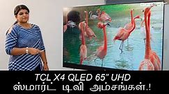 TCL X4 QLED 65-inch UHD Smart TV Features - TAMIL - video Dailymotion