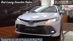 Toyota Camry 2019 Detailed Review with All Features,On Road Price | Camry 2019