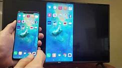 How to Screen Mirror (Wireless Projection) on Huawei Mate 20 & 30 Pro to LG Smart TV