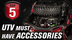 Top 5 UTV Must Have Trail and Off-Road Accessories