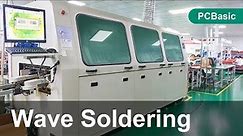 Wave Soldering——PCB Assembly Process