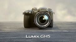 Panasonic LUMIX GH5 Product Overview