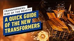 Transformers: Rise of the Beasts - Quick Catchup on the Major Characters