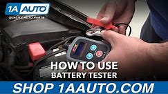 How to Use A Battery Tester