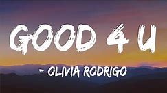 Olivia Rodrigo - Good for U (Lyrics)