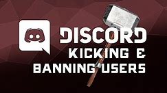 How to Ban & Kick Users from Your Discord Server - Tutorial