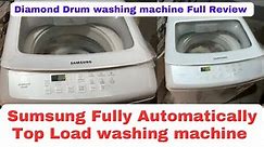 Samsung 7KG Diamond Drum Top Load washing machine Installing,How to Use | All Function details