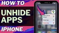 iOS 17: How to Unhide Apps on iPhone