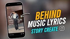 How to Create Behind Model Music Lyrics Instagram Story | Trending Instagram Story Making Tutorial 🔥